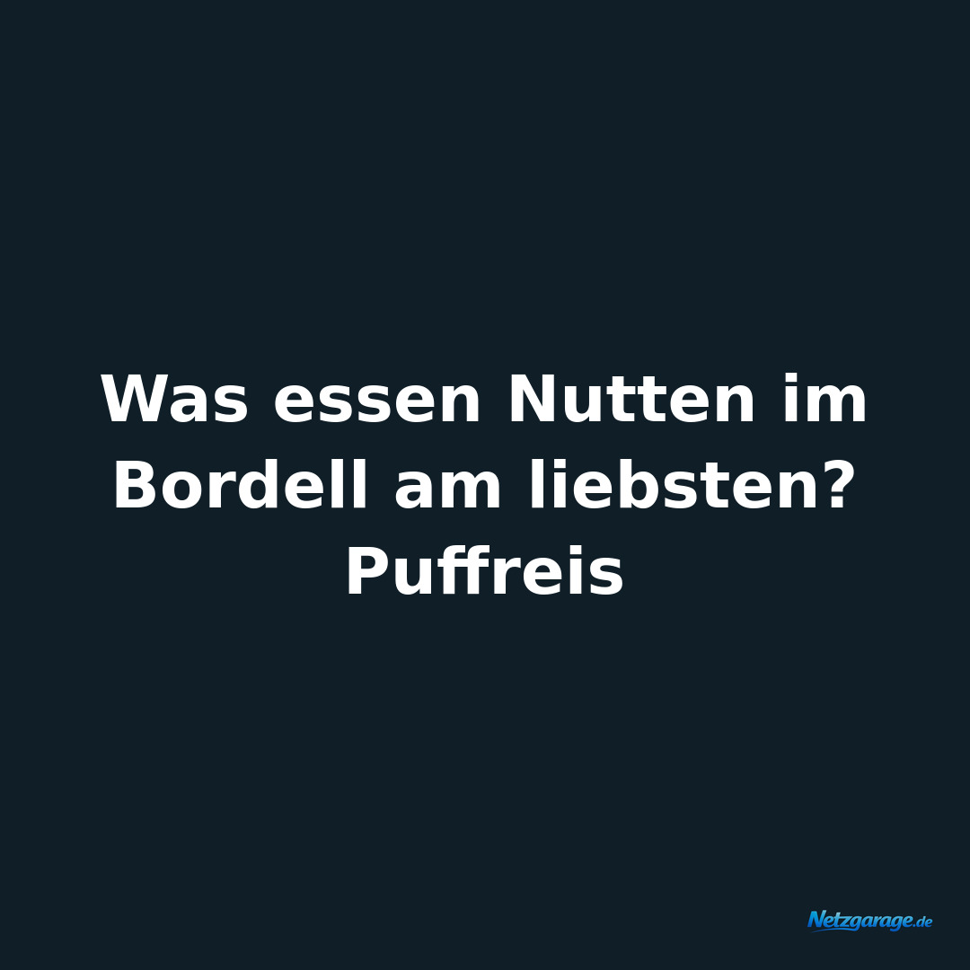 Was essen Nutten im Bordell am liebsten? Puffreis